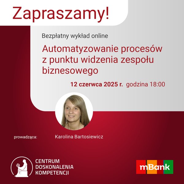 Automatyzowanie procesów z punktu widzenia zespołu biznesowego