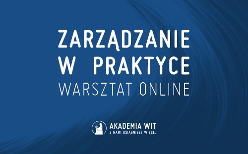 Zarządzanie w praktyce – warsztat online
