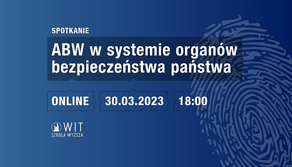 ABW w systemie organów bezpieczeństwa państwa - bezpłatne spotkanie online
