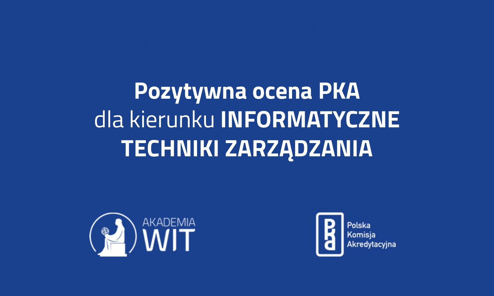 🎓 Akredytacja | ITZ z pozytywną oceną PKA