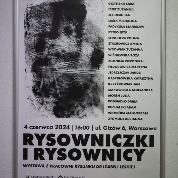Rysowniczki i rysownicy - wystawa z Pracowni Rysunku dr Izabeli Łęskiej